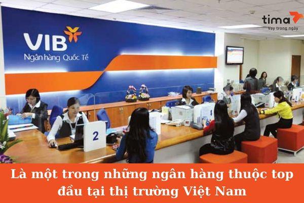 Là một trong những ngân hàng thuộc top đầu tại thị trường Việt Nam